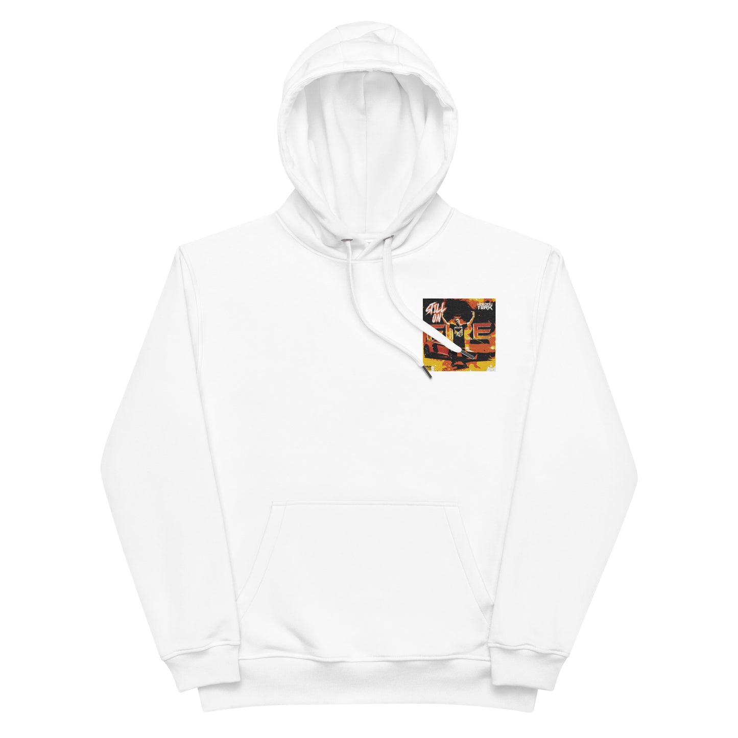 Still On Fire Premium eco hoodie